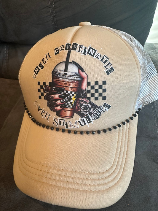 Under Caffeinated Over Stimulated Trucker Hat with Chain